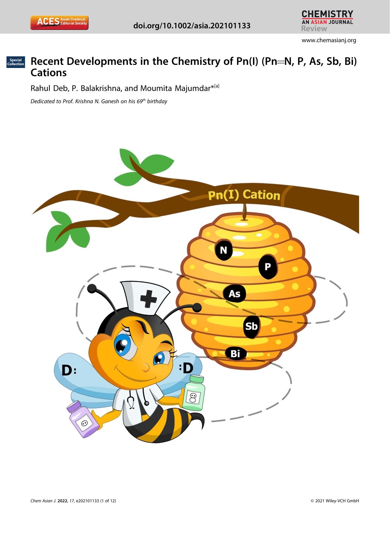 Recent Developments in the Chemistry of Pn(I) (Pn=N, P, As, Sb, Bi) Cations by Unknown