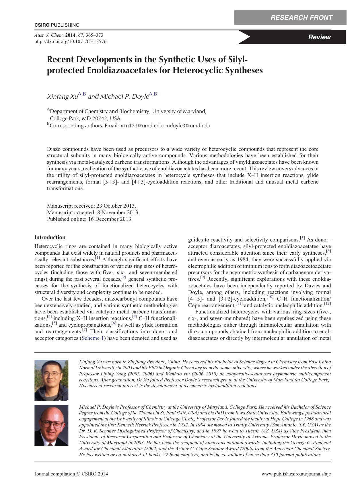 Recent Developments in the Synthetic Uses of Silyl-protected Enoldiazoacetates for Heterocyclic Syntheses by X. Xu and M. P. Doyle