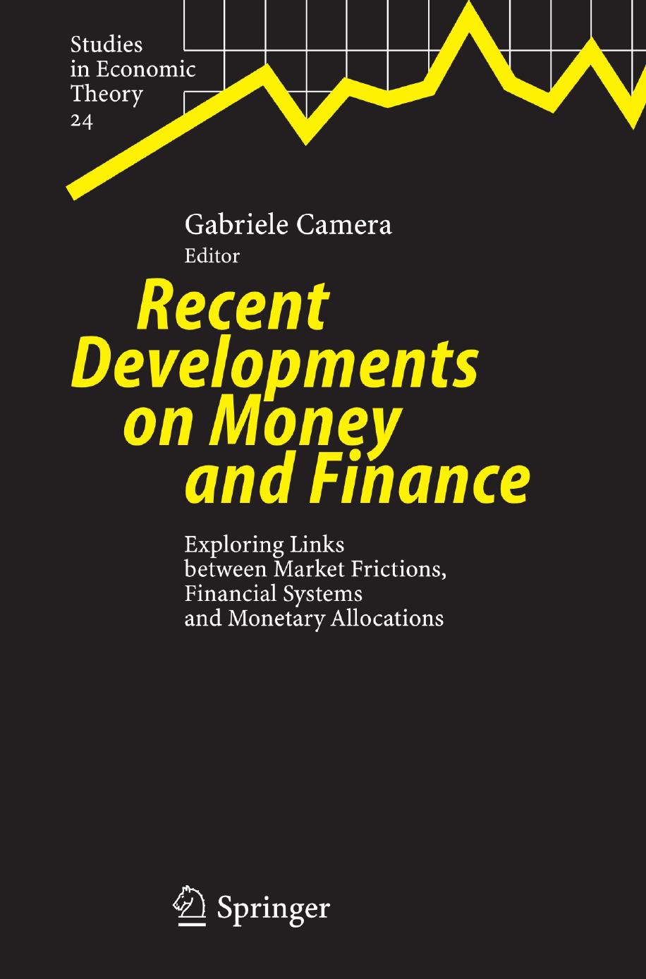 Recent Developments on Money and Finance by Unknow