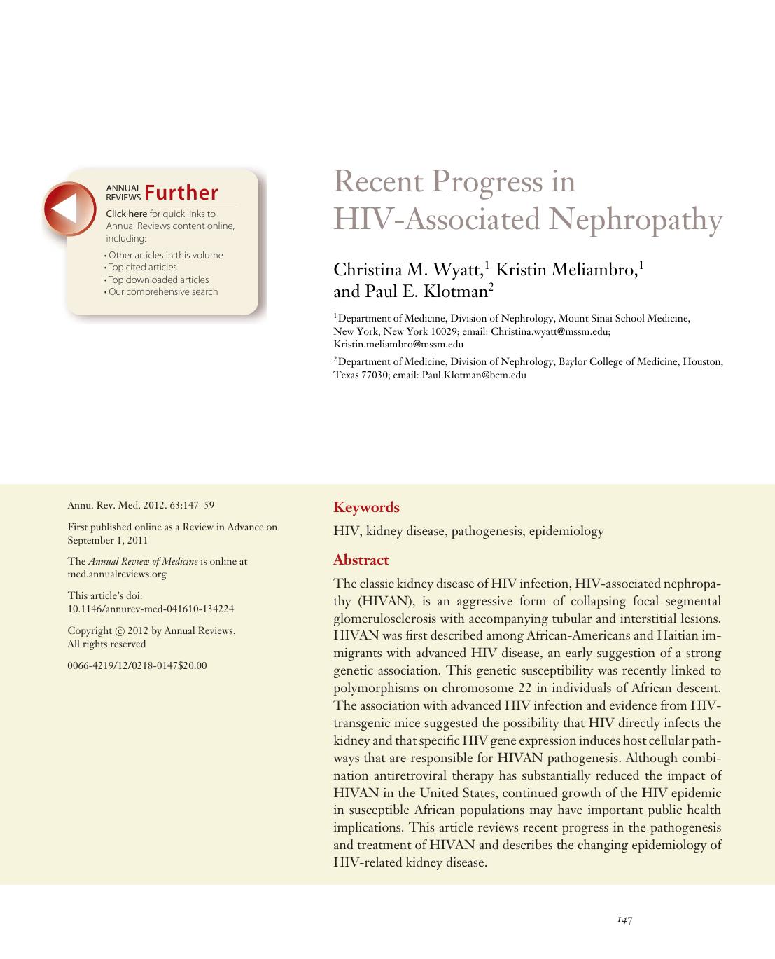 Recent Progress in HIV-Associated Nephropathy by Christina M. Wyatt 1 Kristin Meliambro 1 and Paul E. Klotman2