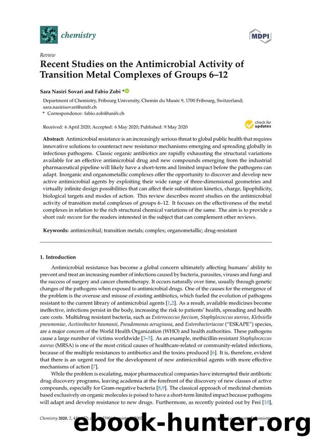 Recent Studies on the Antimicrobial Activity of Transition Metal Complexes of Groups 6â12 by Sara Nasiri Sovari & Fabio Zobi
