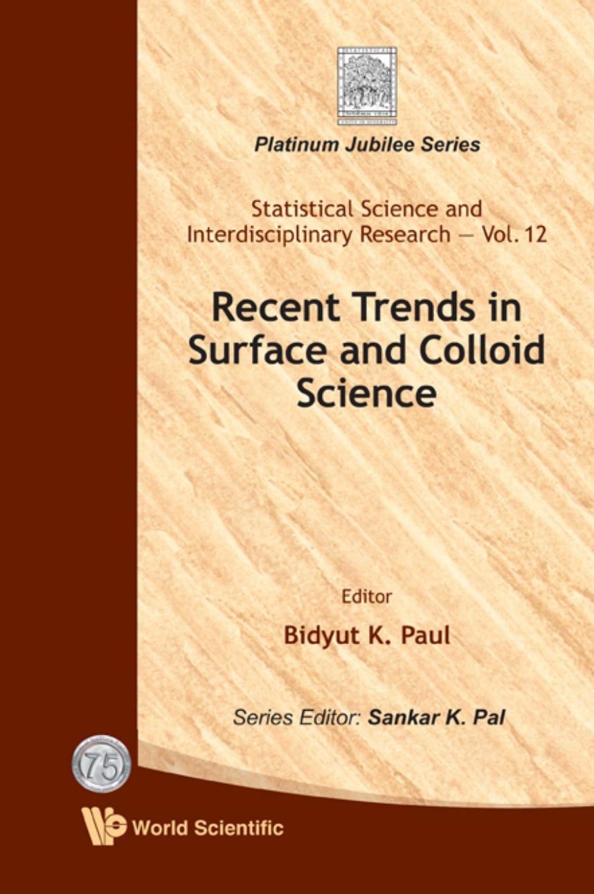 Recent Trends In Surface And Colloid Science by Bidyut K Paul; Satya P Moulik