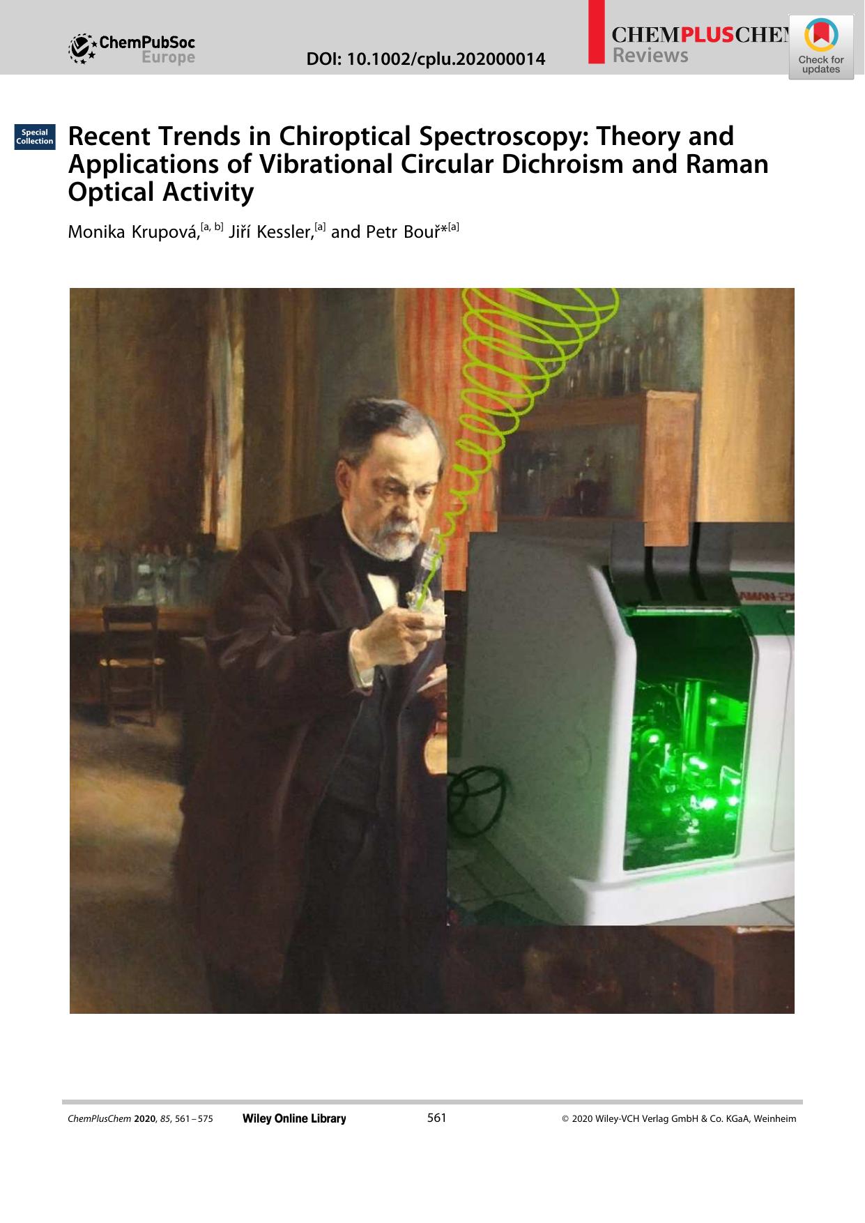 Recent Trends in Chiroptical Spectroscopy: Theory and Applications of Vibrational Circular Dichroism and Raman Optical Activity by Unknown