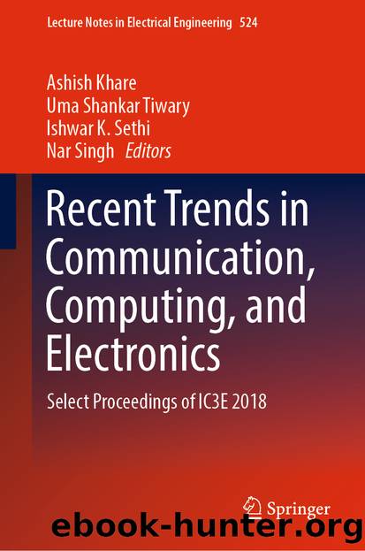 Recent Trends in Communication, Computing, and Electronics by Unknown