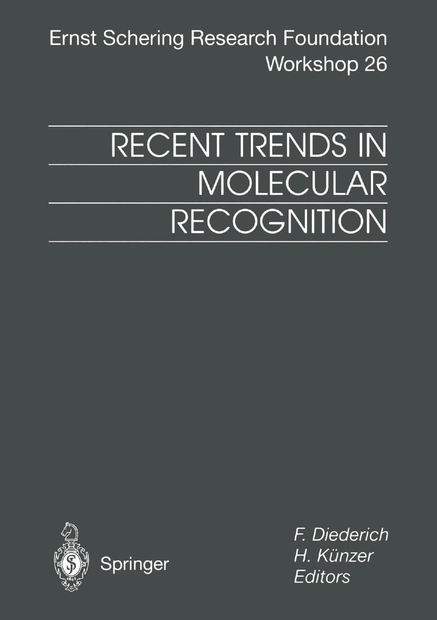 Recent Trends in Molecular Recognition by B. M. Trost (auth.) F. Diederich H. Künzer (eds.)