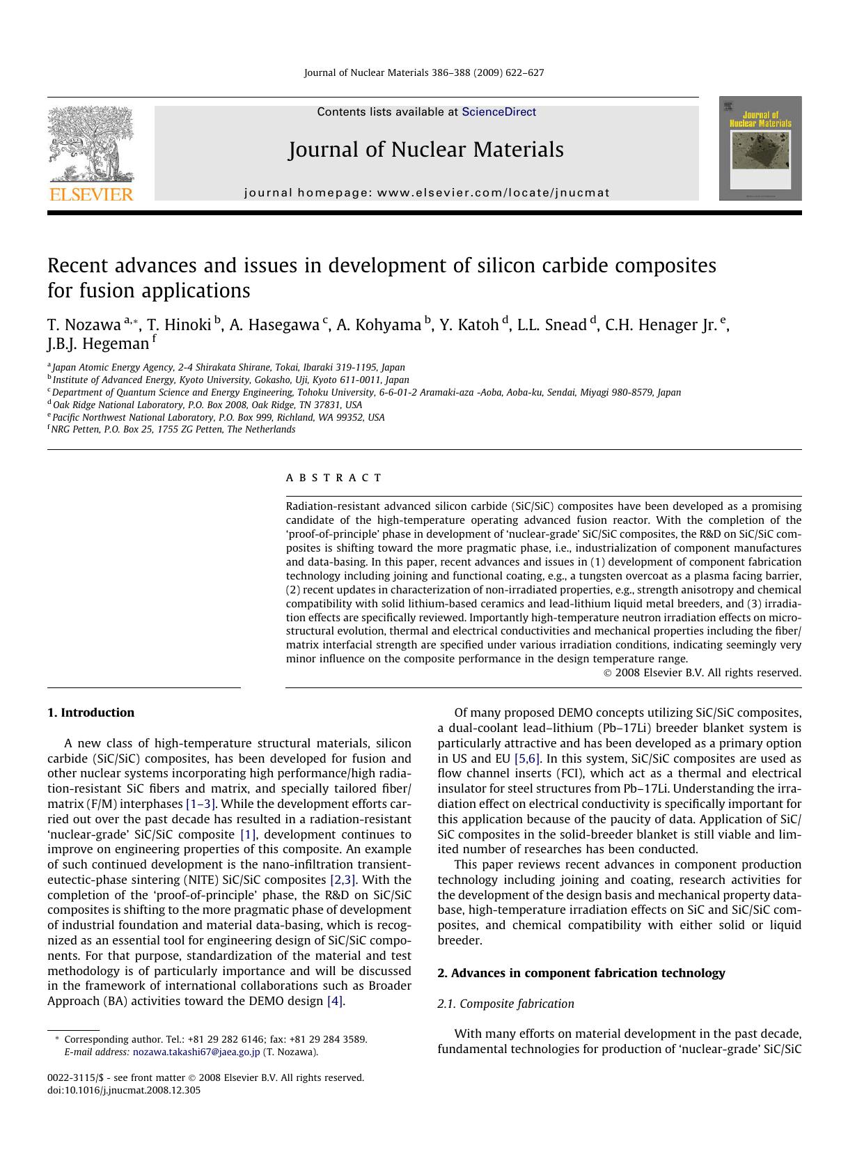 Recent advances and issues in development of silicon carbide composites for fusion applications by T. Nozawa; T. Hinoki; A. Hasegawa; A. Kohyama; Y. Katoh; L.L. Snead; C.H. Henager; J.B.J. Hegeman