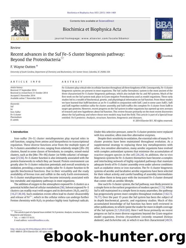 Recent advances in the Suf FeâS cluster biogenesis pathway: Beyond the Proteobacteria by F. Wayne Outten