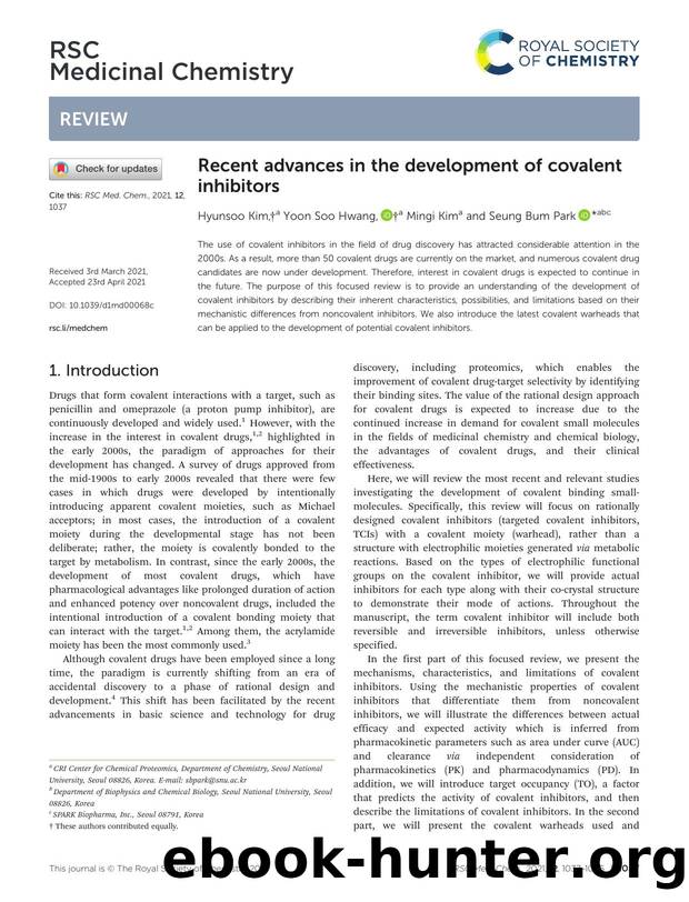 Recent advances in the development of covalent inhibitors by Hyunsoo Kim & Yoon Soo Hwang & Mingi Kim & Seung Bum Park