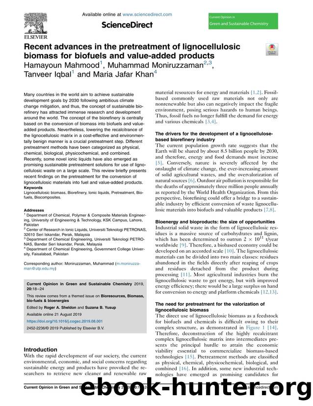 Recent advances in the pretreatment of lignocellulosic biomass for biofuels and value-added products by Hamayoun Mahmood & Muhammad Moniruzzaman & Tanveer Iqbal & Maria Jafar Khan
