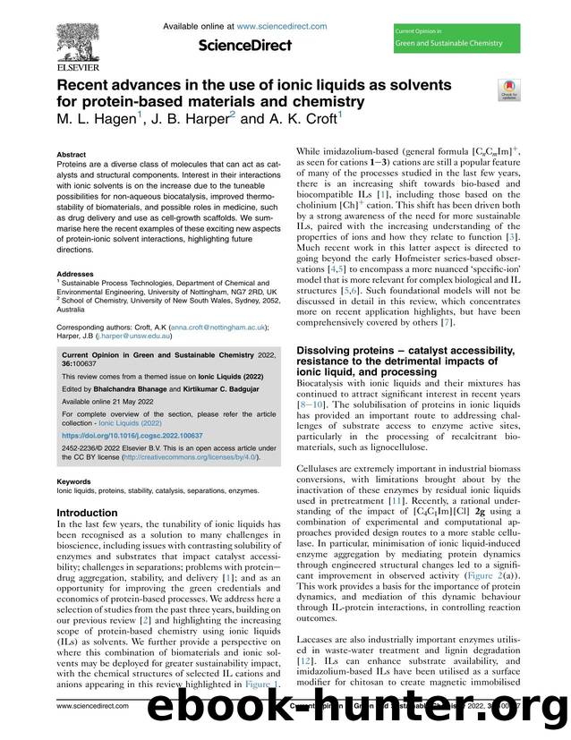 Recent advances in the use of ionic liquids as solvents for protein-based materials and chemistry by M.L. Hagen & J.B. Harper & A.K. Croft