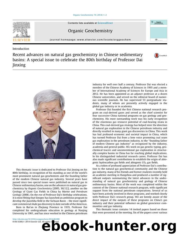 Recent advances on natural gas geochemistry in Chinese sedimentary basins: A special issue to celebrate the 80th birthday of Professor Dai Jinxing by Maowen Li & John K. Volkman & Yunyan Ni