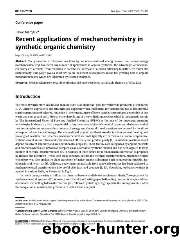 Recent applications of mechanochemistry in synthetic organic chemistry by Davor Margetić