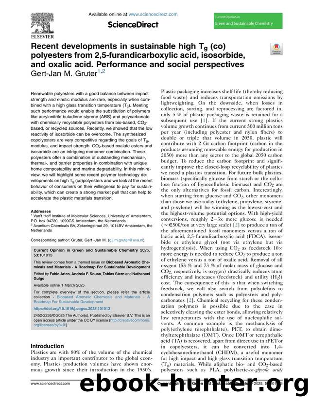 Recent developments in sustainable high Tg (co)polyesters from 2,5-furandicarboxylic acid, isosorbide, and oxalic acid. Performance and social perspectives by Gert-Jan M. Gruter