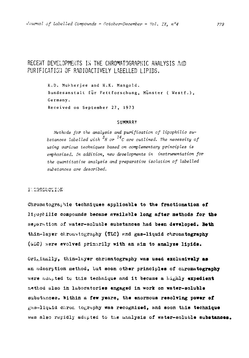 Recent developments in the chromatographic analysis and purification of radioactively laeelled lipids by Unknown