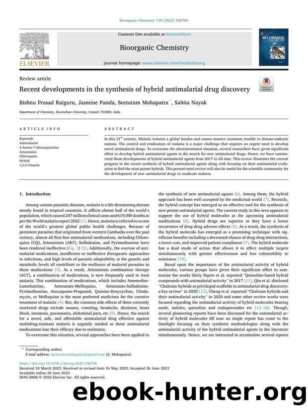 Recent developments in the synthesis of hybrid antimalarial drug discovery by Bishnu Prasad Raiguru & Jasmine Panda & Seetaram Mohapatra & Sabita Nayak