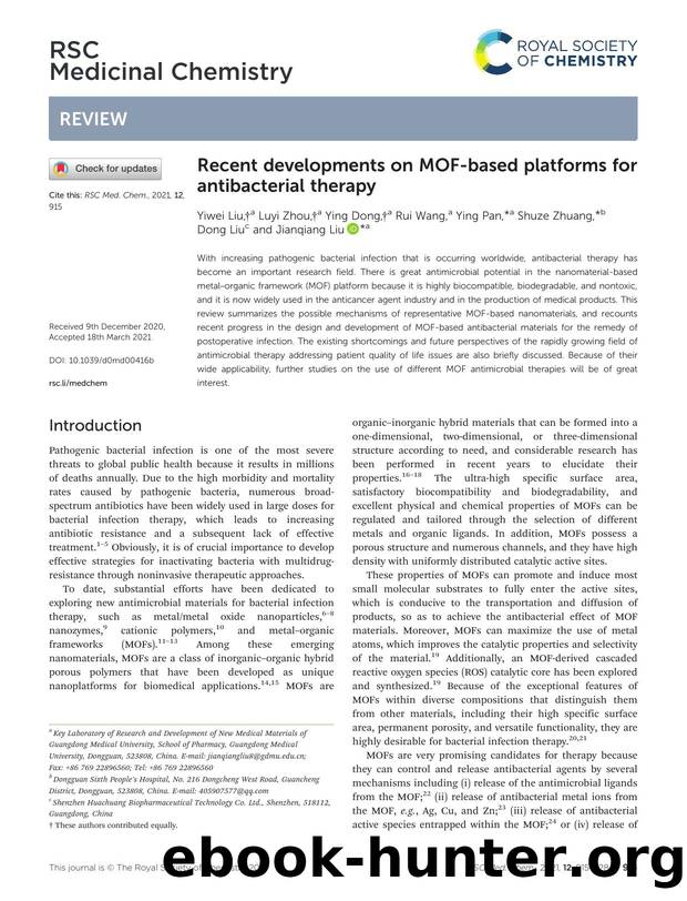 Recent developments on MOF-based platforms for antibacterial therapy by Yiwei Liu & Luyi Zhou & Ying Dong & Rui Wang & Ying Pan & Shuze Zhuang & Dong Liu & Jianqiang Liu