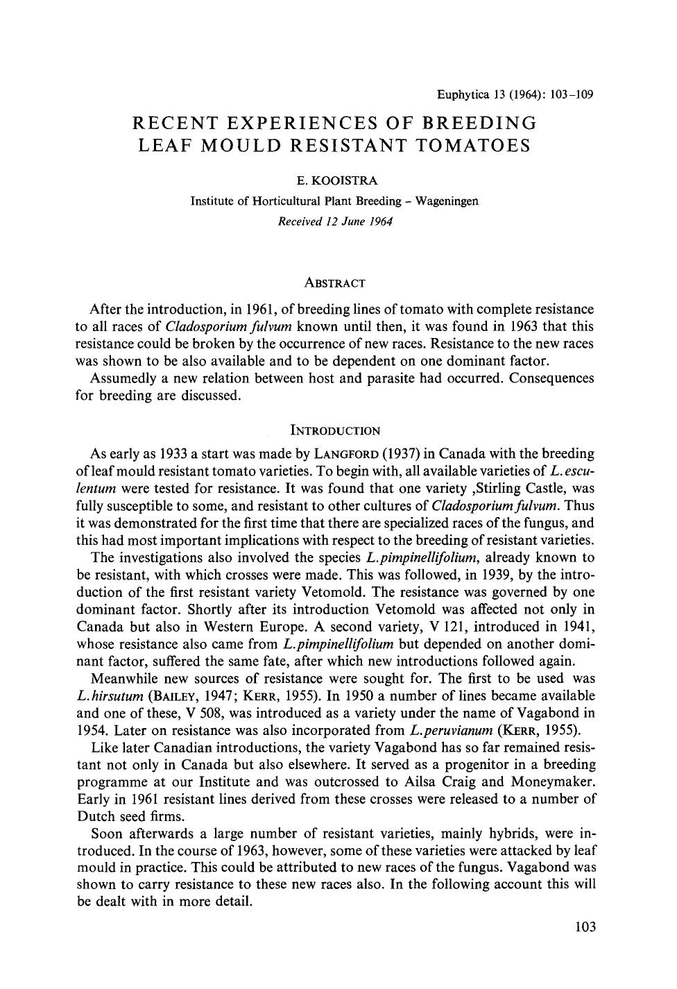 Recent experiences of breeding leaf mould resistant tomatoes by Unknown