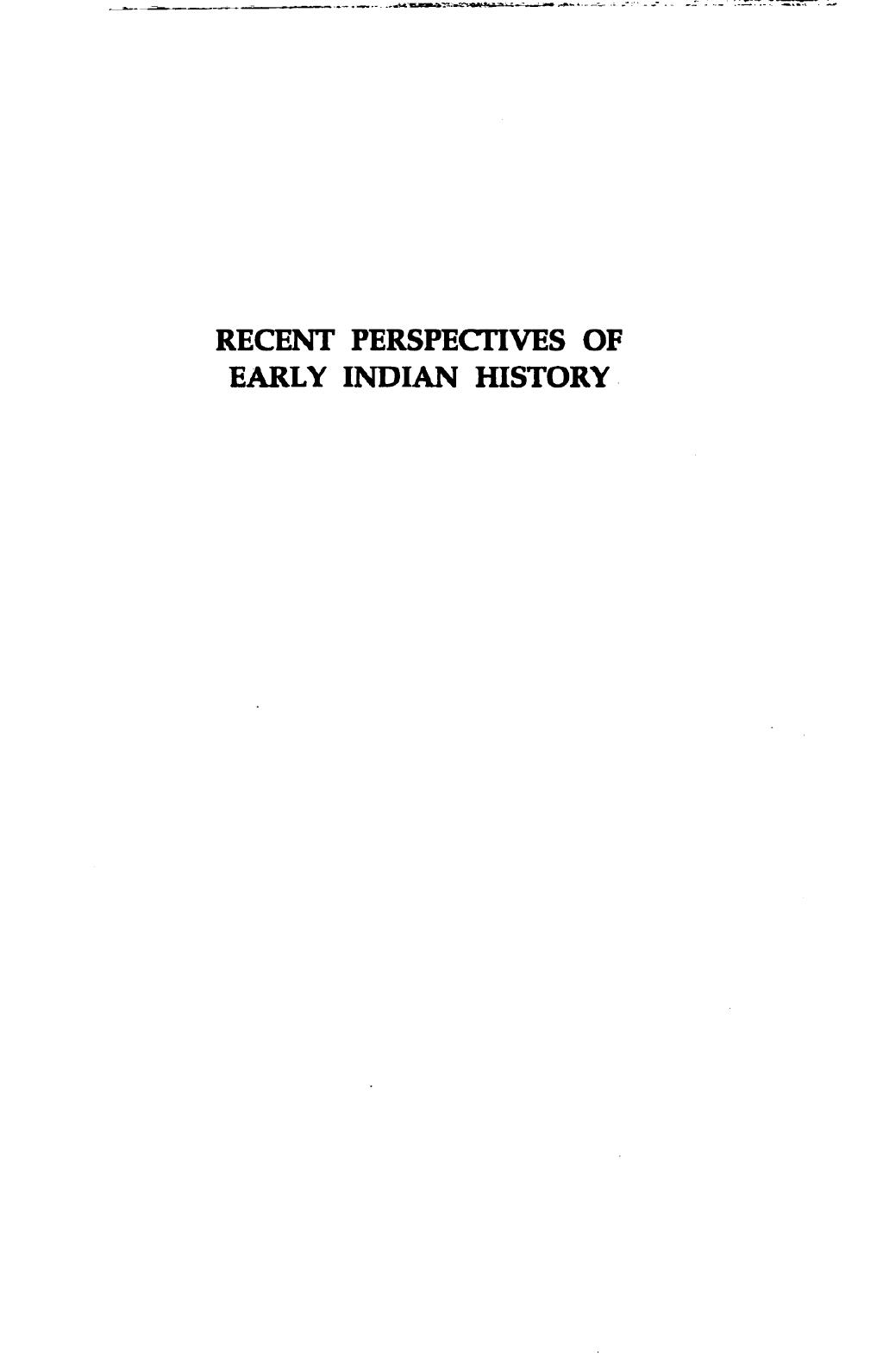 Recent perspectives of early Indian history by Romila Thapar