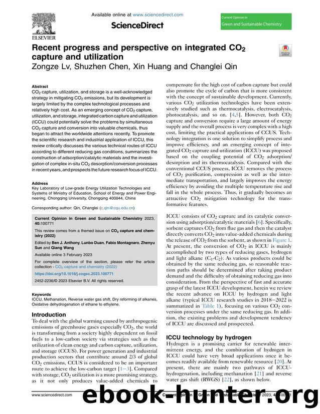 Recent progress and perspective on integrated CO2 capture and utilization by Zongze Lv & Shuzhen Chen & Xin Huang & Changlei Qin