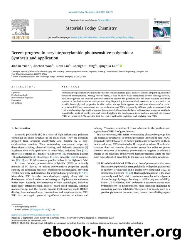 Recent progress in acrylateacrylamide photosensitive polyimides: Synthesis and application by Jianan Yuan & Jiachen Wan & Zihui Liu & Chenghui Deng & Qinghua Lu