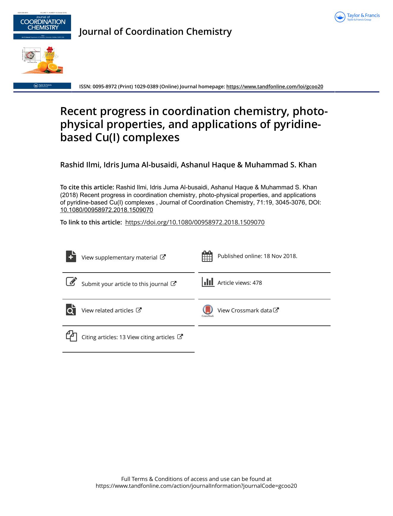 Recent progress in coordination chemistry, photo-physical properties, and applications of pyridine-based Cu(I) complexes by Ilmi Rashid & Juma Al-busaidi Idris & Haque Ashanul & Khan Muhammad S