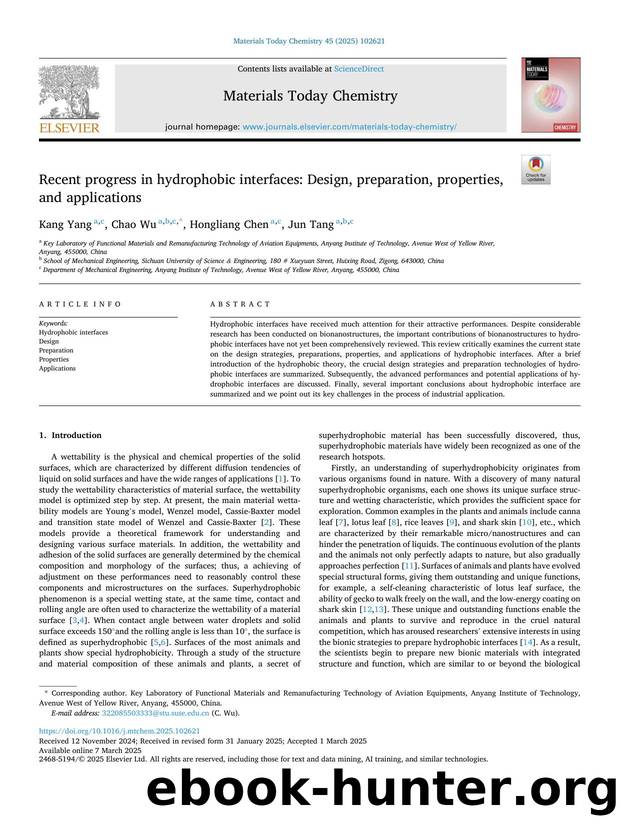 Recent progress in hydrophobic interfaces: Design, preparation, properties, and applications by Kang Yang & Chao Wu & Hongliang Chen & Jun Tang