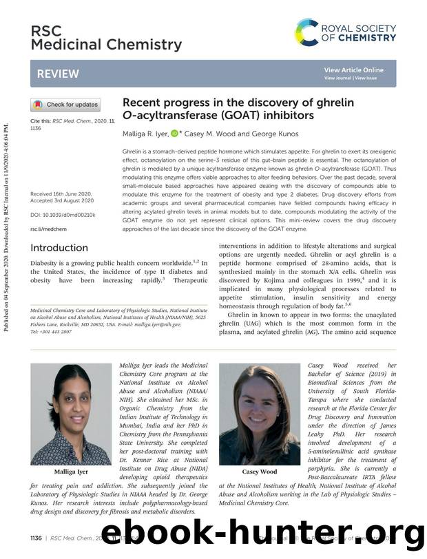Recent progress in the discovery of ghrelin O-acyltransferase (GOAT) inhibitors by Malliga R. Iyer & Casey M. Wood & George Kunos