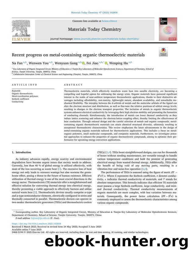 Recent progress on metal-containing organic thermoelectric materials by Na Fan & Wenwen You & Wenyuan Gong & Fei Jiao & Wenping Hu