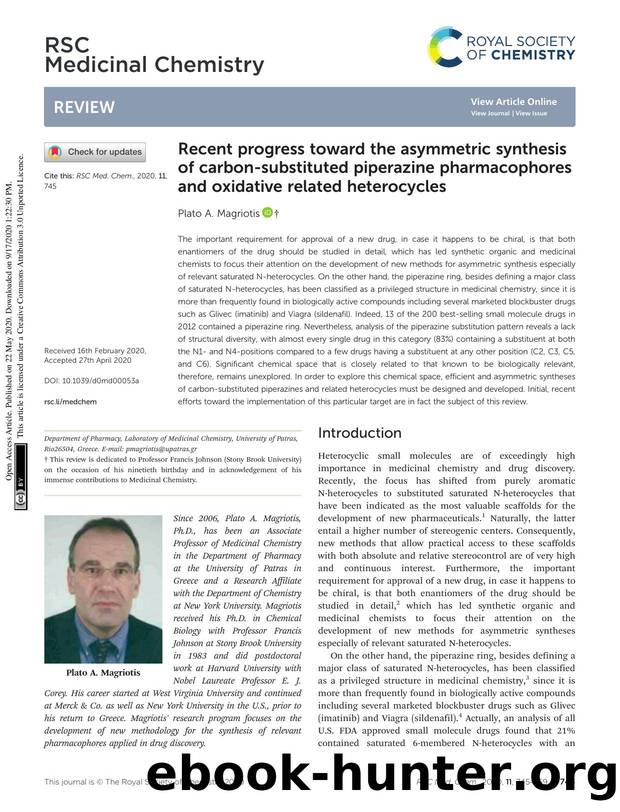 Recent progress toward the asymmetric synthesis of carbon-substituted piperazine pharmacophores and oxidative related heterocycles by Plato A. Magriotis