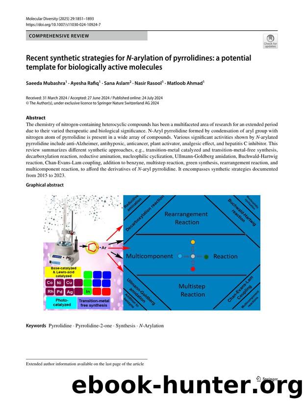Recent synthetic strategies for N-arylation of pyrrolidines: a potential template for biologically active molecules by Saeeda Mubashra & Ayesha Rafiq & Sana Aslam & Nasir Rasool & Matloob Ahmad