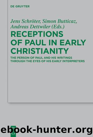 Receptions of Paul in Early Christianity by Walter de Gruyter