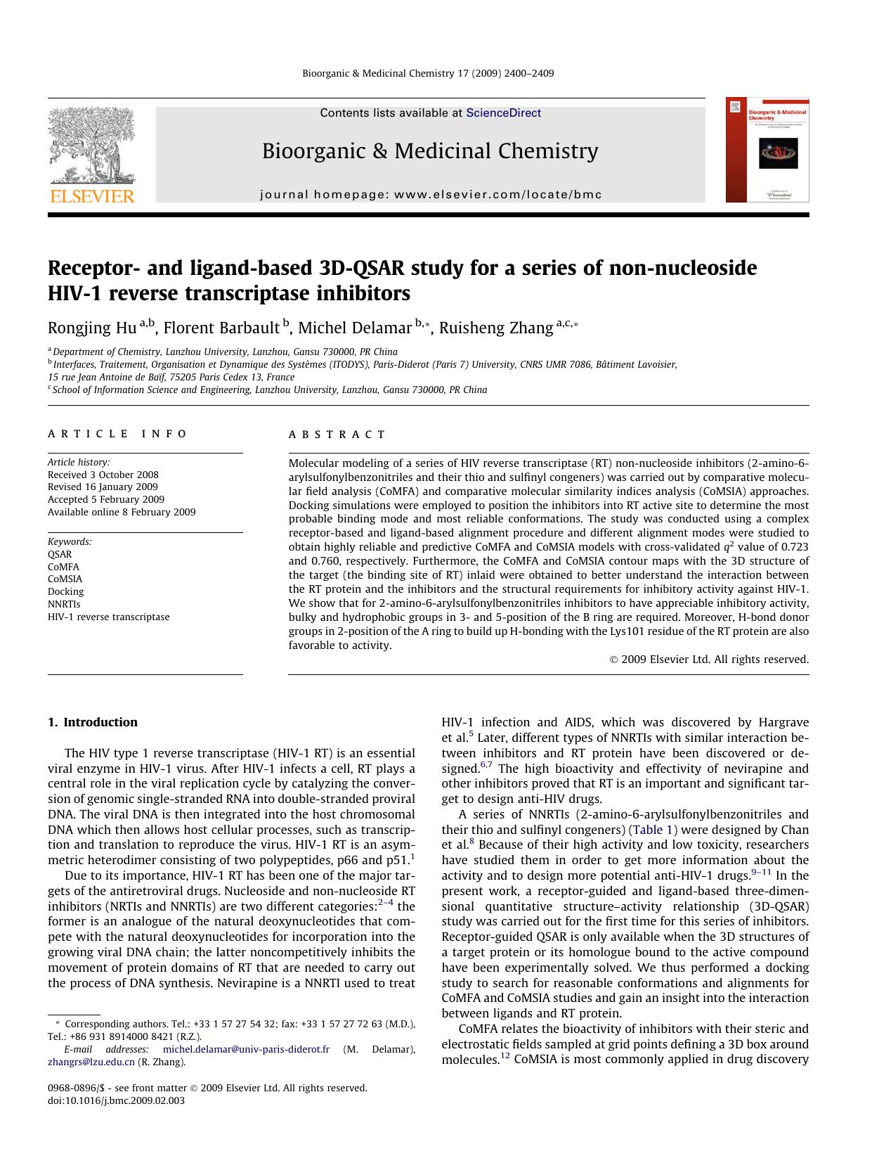 Receptor- and ligand-based 3D-QSAR study for a series of non-nucleoside HIV-1 reverse transcriptase inhibitors by Rongjing Hu; Florent Barbault; Michel Delamar; Ruisheng Zhang