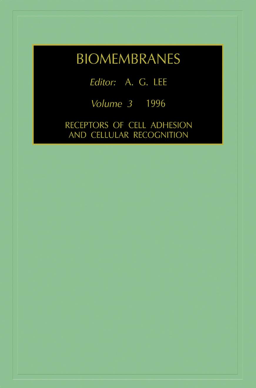 Receptors of Cell Adhesion and Cellular Recognition by A.G. Lee (Eds.)