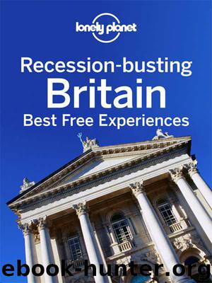 Recession-Busting Britain: Best Free Experiences by Lonely Planet