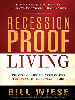 Recession-Proof Living by Bill Wiese