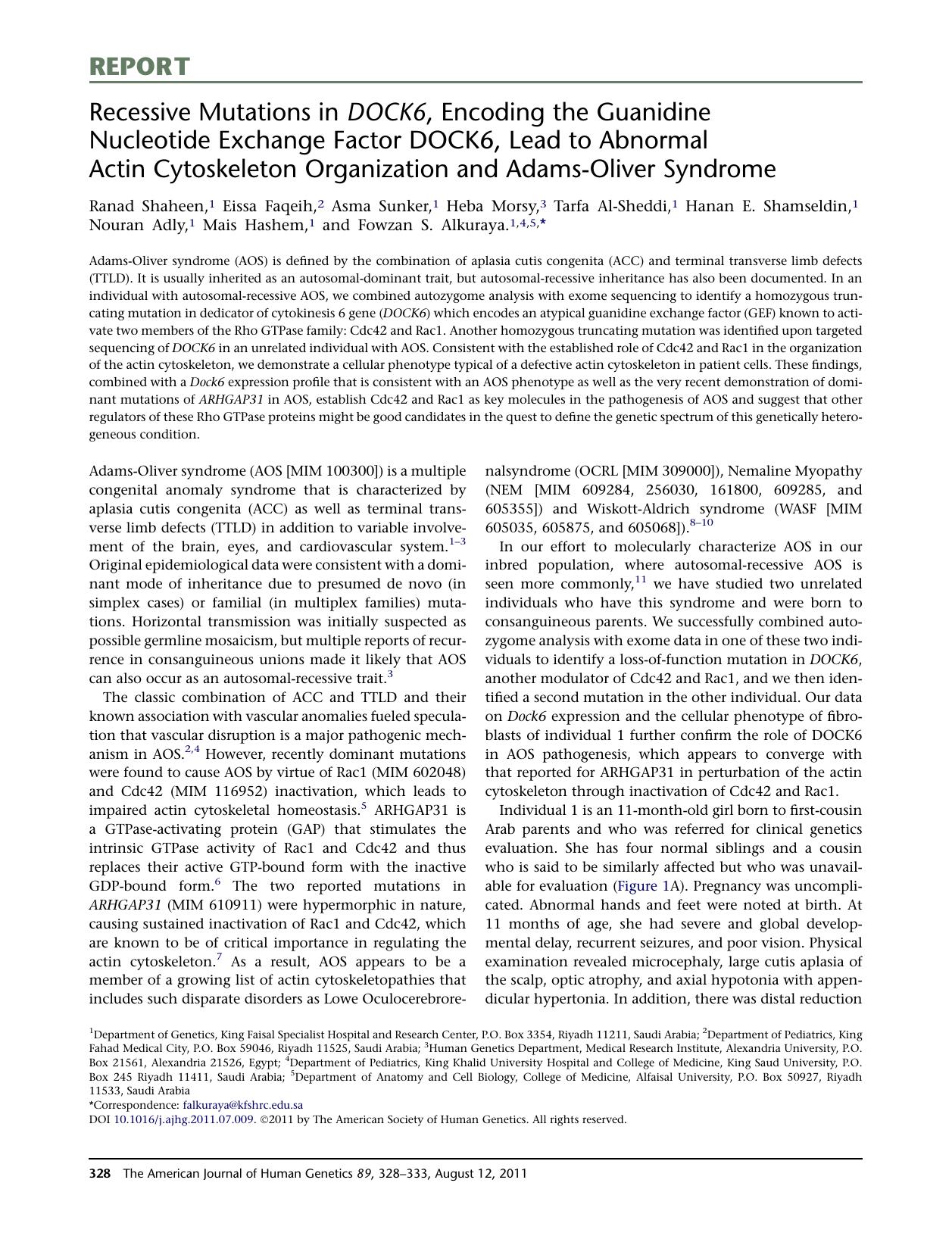 Recessive Mutations in DOCK6, Encoding the Guanidine Nucleotide Exchange Factor DOCK6, Lead to Abnormal Actin Cytoskeleton Organization and Adams-Oliver Syndrome by unknow