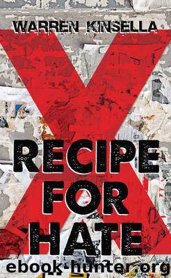Recipe for Hate by Warren Kinsella