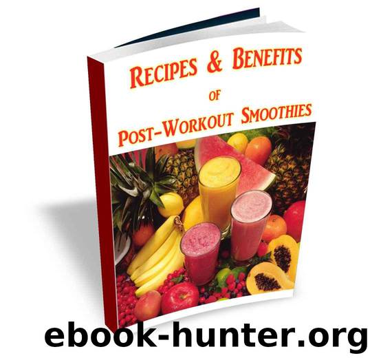 Recipes and Benefits of Post-Workout Smoothies by Page Sam