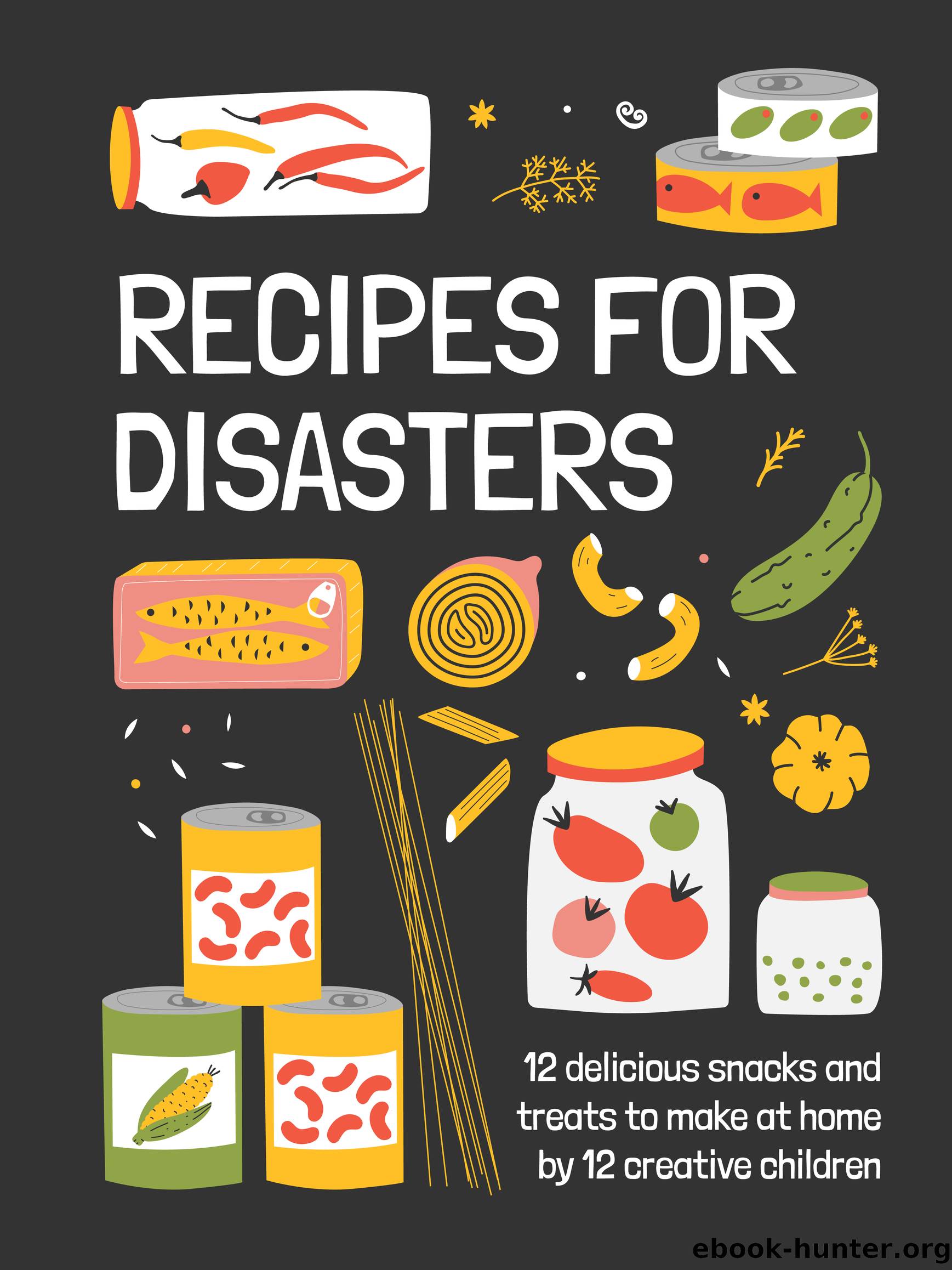 Recipes for Disasters by Unknown
