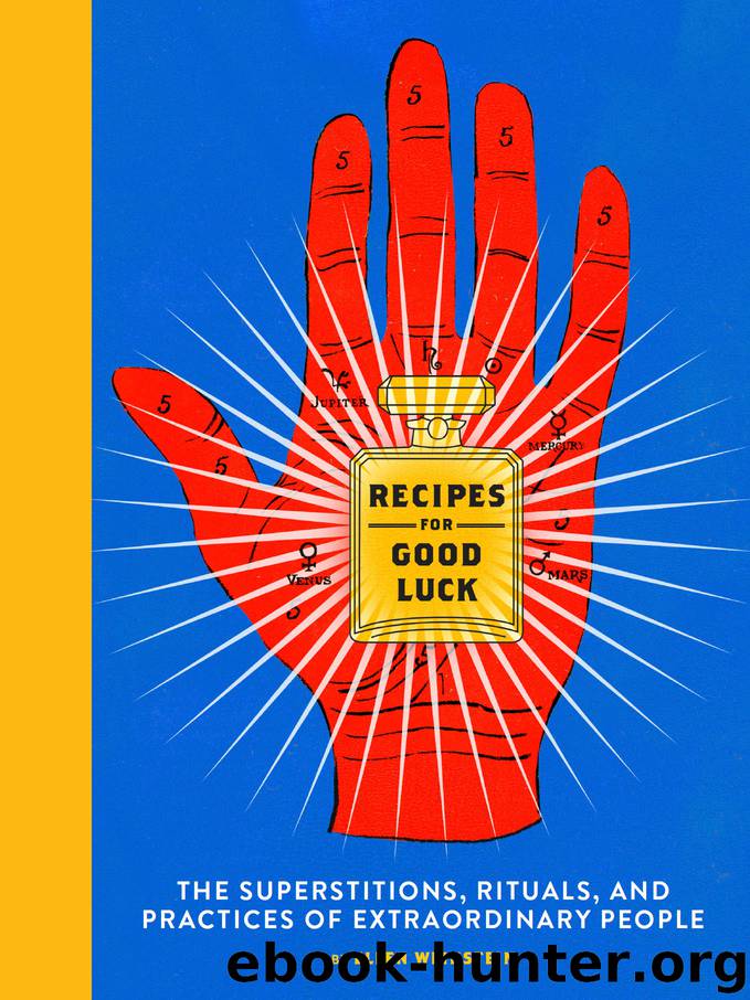 Recipes for Good Luck by Ellen Weinstein