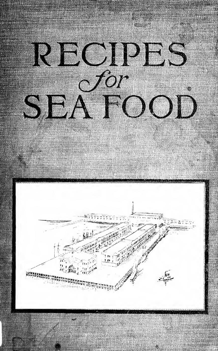 Recipes for sea food : how to prepare and serve fish, oysters, clams, scallops, lobsters, crabs, and shrimp... by Freeman & Cobb Company (Boston)