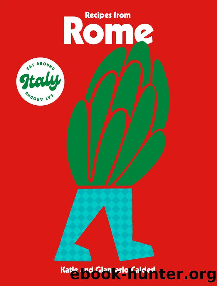 Recipes from Rome by Katie Caldesi & Giancarlo Caldesi