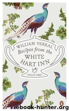 Recipes from the White Hart Inn by Verrall William