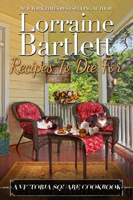 Recipes to Die For by Lorraine Bartlett