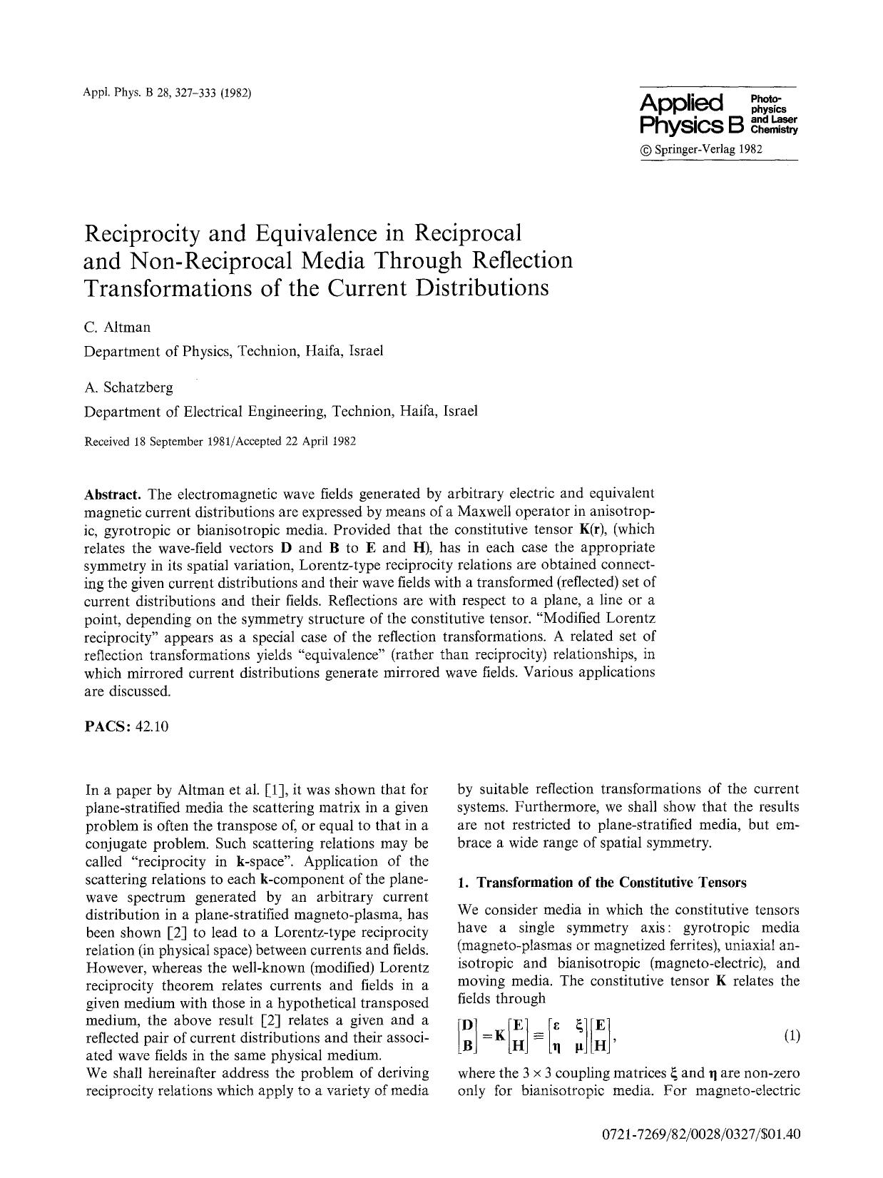 Reciprocity and equivalence in reciprocal and non-reciprocal media through reflection transformations of the current distributions by Unknown