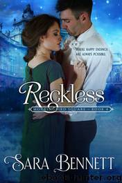 Reckless (Mockingbird Square Book 4) by Sara Bennett