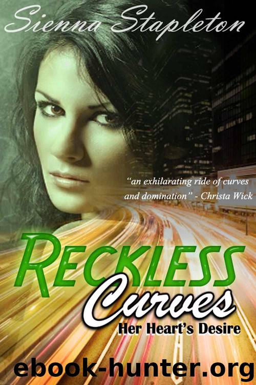 Reckless Curves by Stapleton Sienna