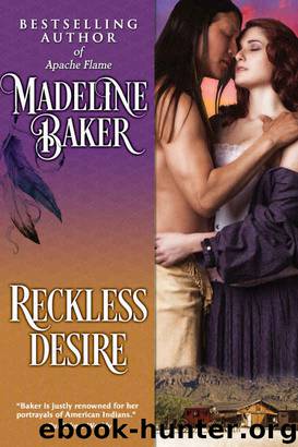 Reckless Desire by Madeline Baker