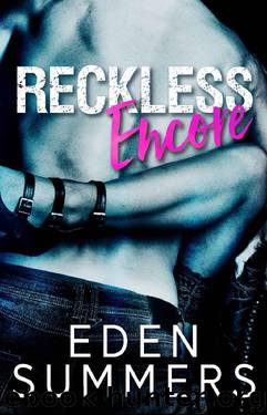 Reckless Encore by Eden Summers