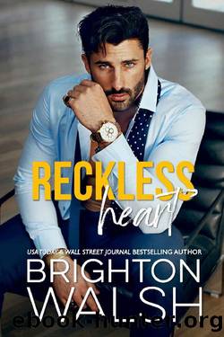 Reckless Heart: A Best Friend's Brother Small Town Romance (Starlight Cove Book 4) by Brighton Walsh